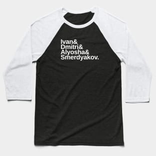 Fyodor Dostoevsky The Brothers Karamazov & List in White Baseball T-Shirt